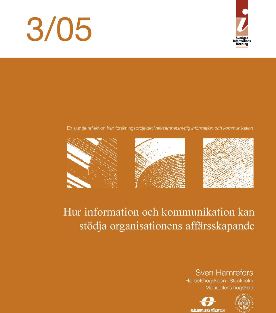 information och kommunikation kan stödja organisationens