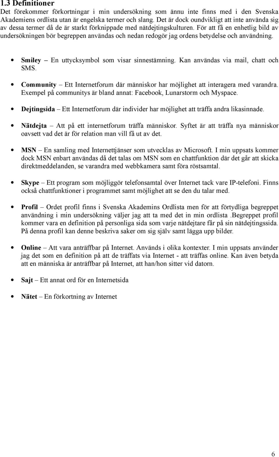 Online Dating marknads undersökningar