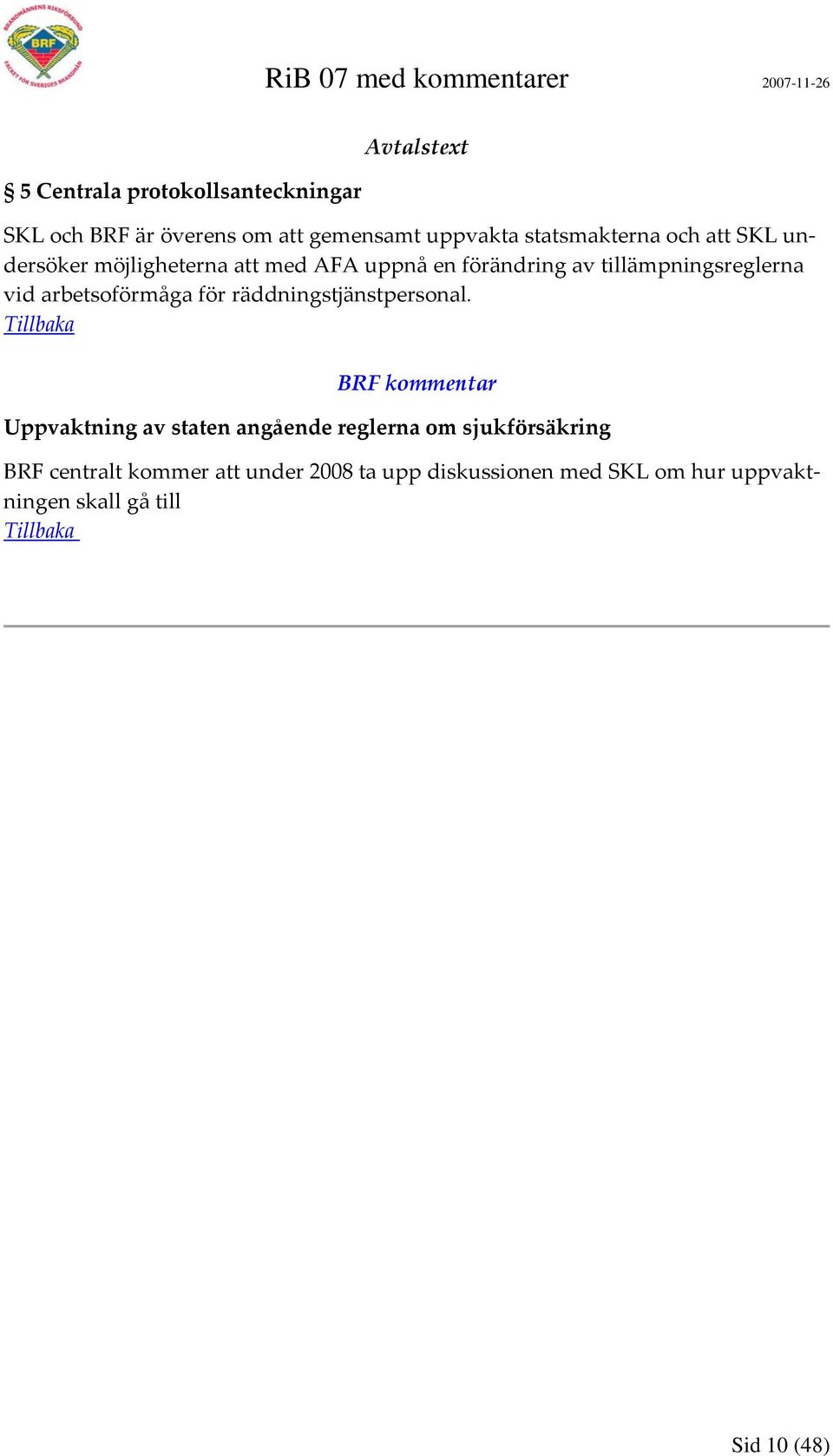 arbetsoförmåga för räddningstjänstpersonal.