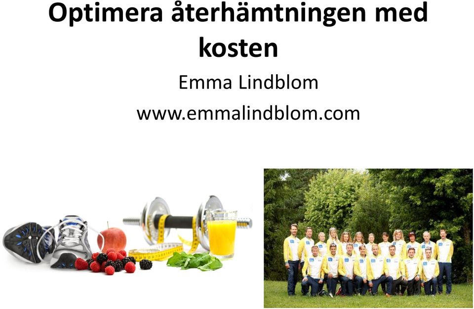 med kosten Emma