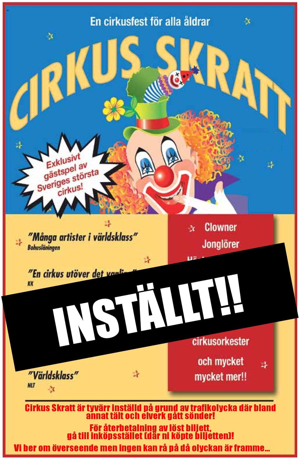 bland annat tält och elverk gått sönder!