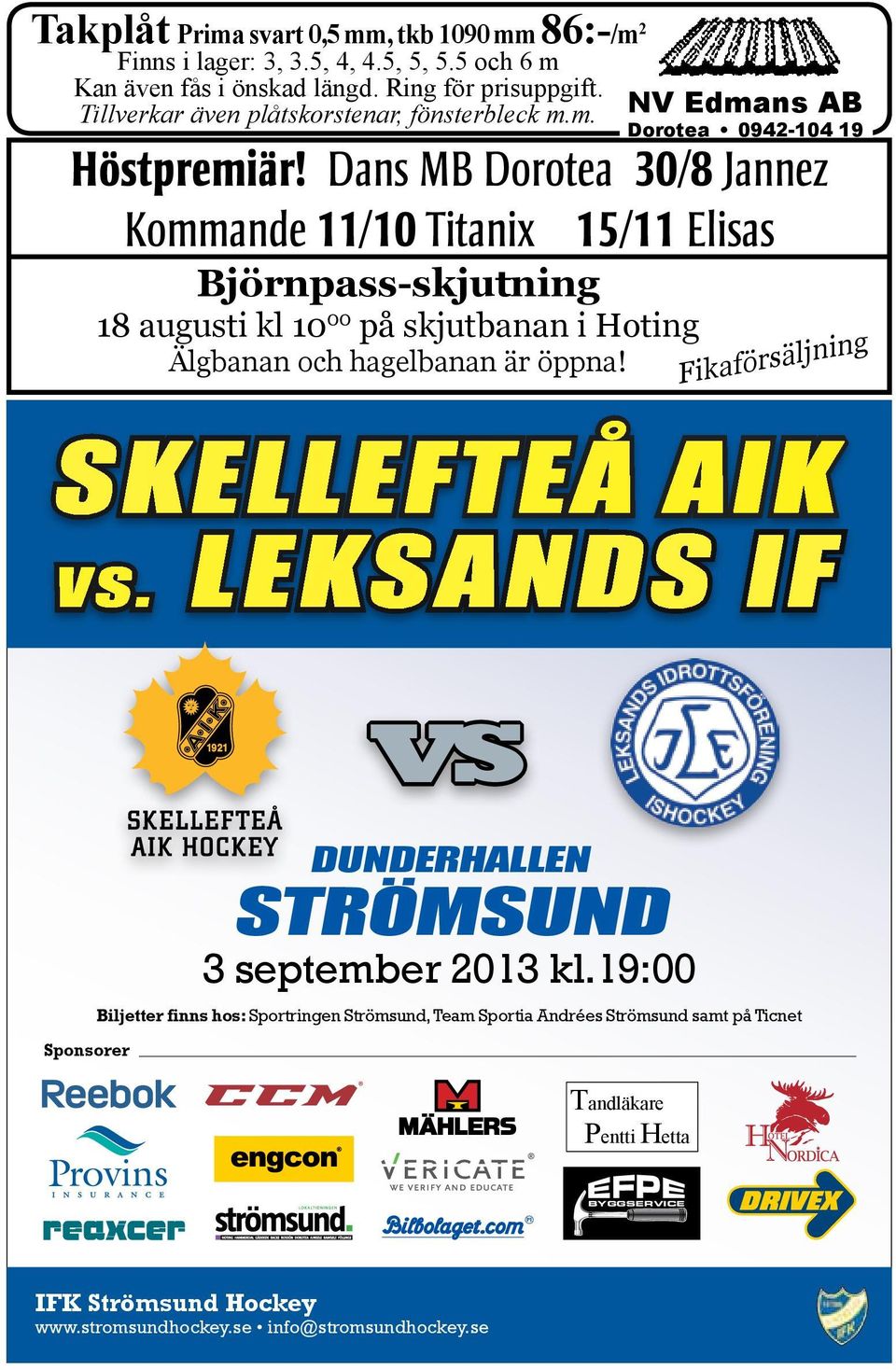 LEKSANDS IF VS DUNDERHALLEN STRÖMSUND 3 september 2013 kl.