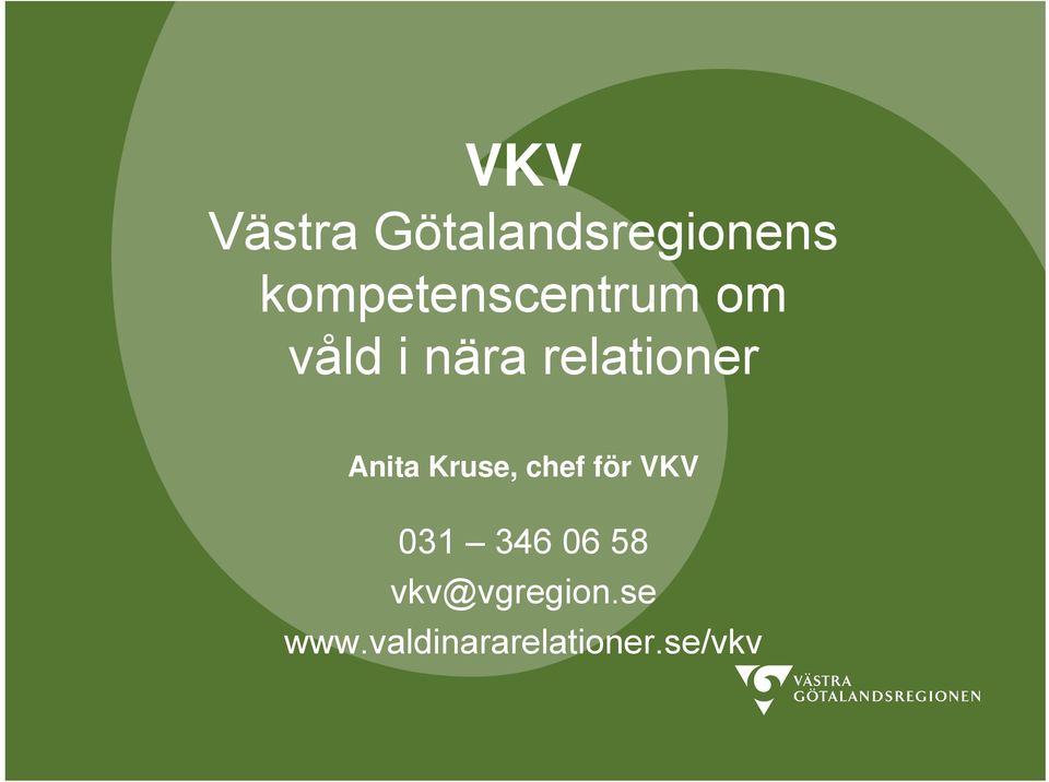 relationer Anita Kruse, chef för 031