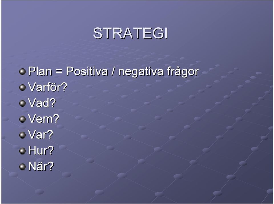 negativa frågor