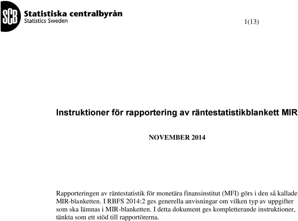 MIR-blanetten.