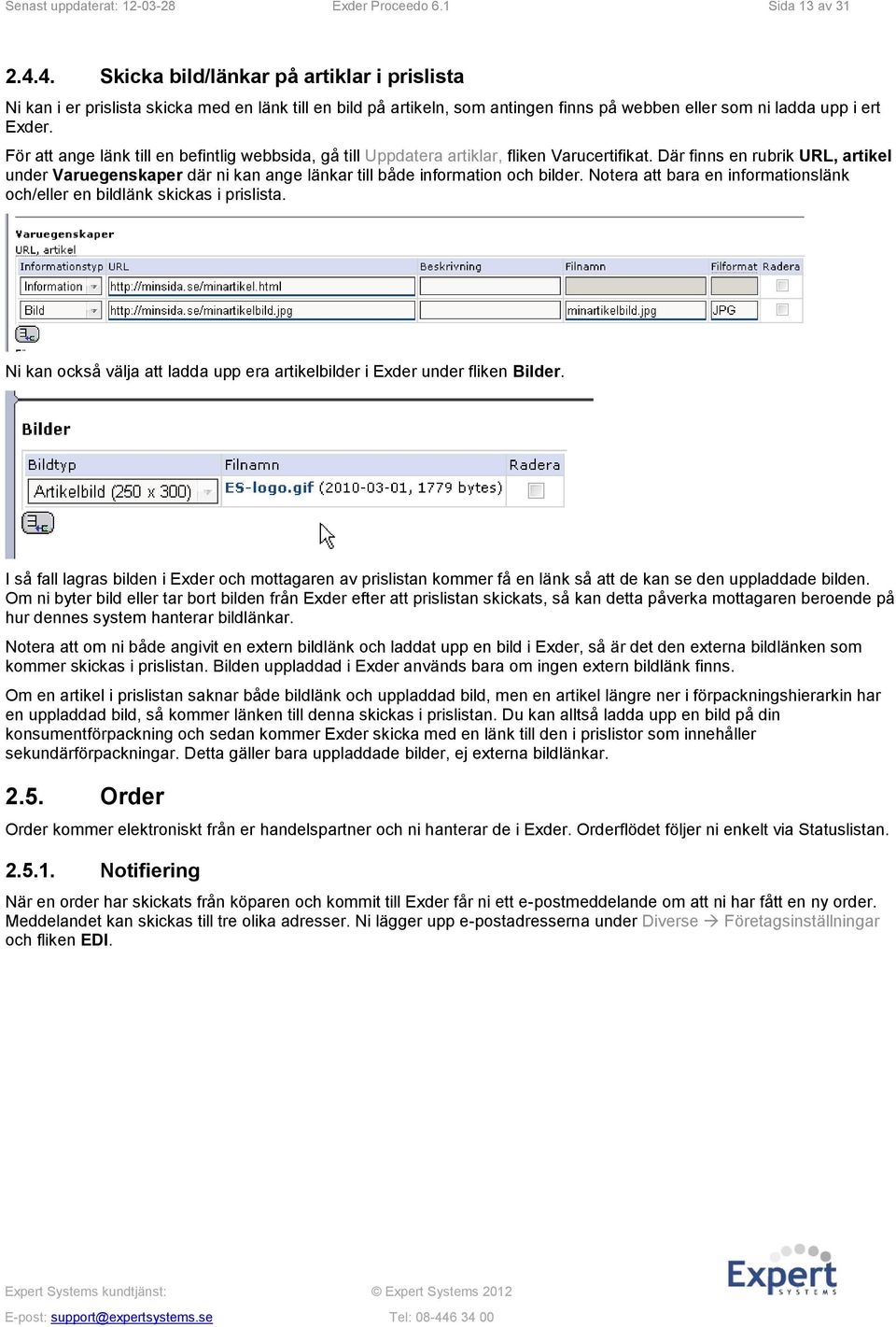 För att ange länk till en befintlig webbsida, gå till Uppdatera artiklar, fliken Varucertifikat.