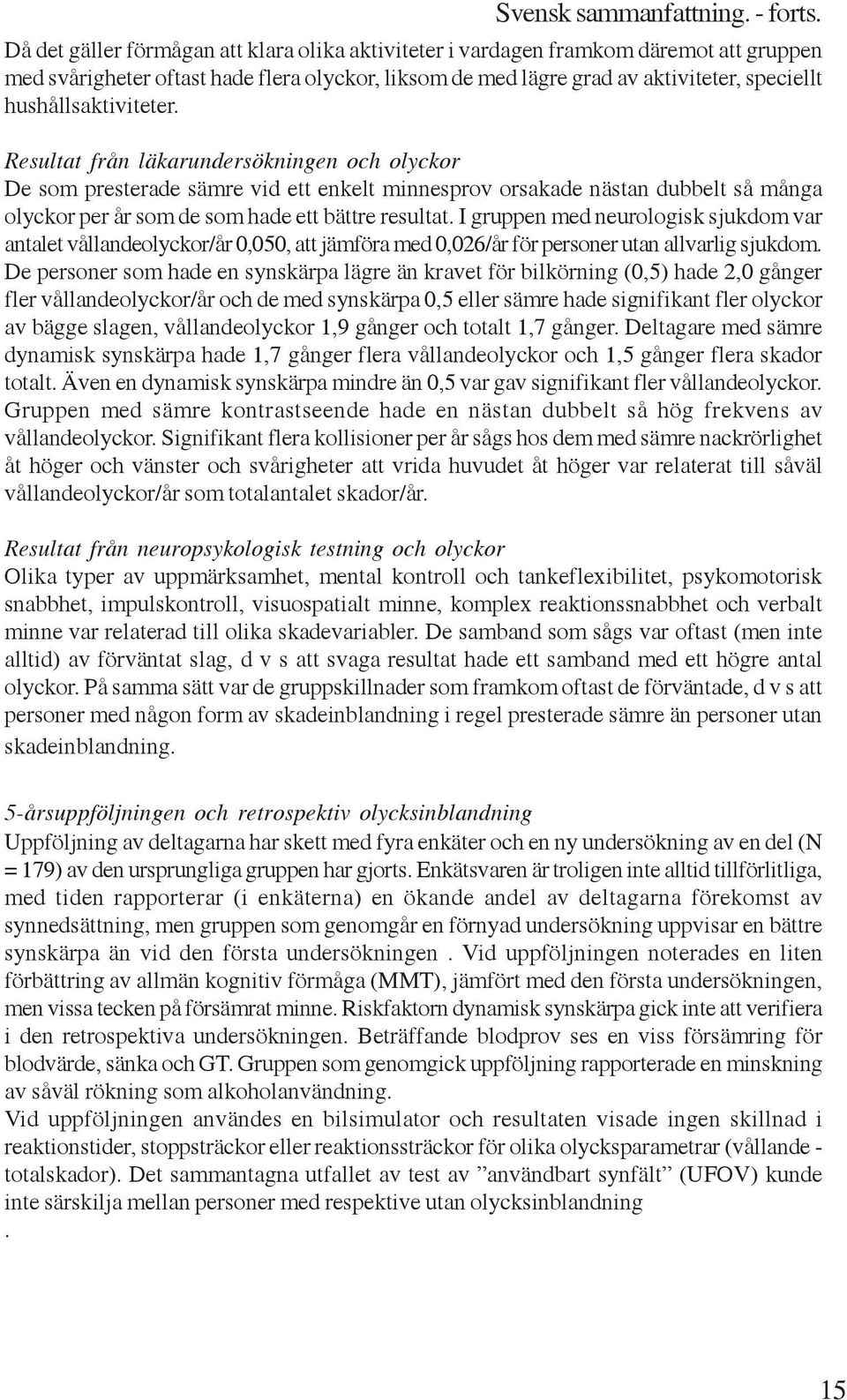 hushållsaktiviteter.