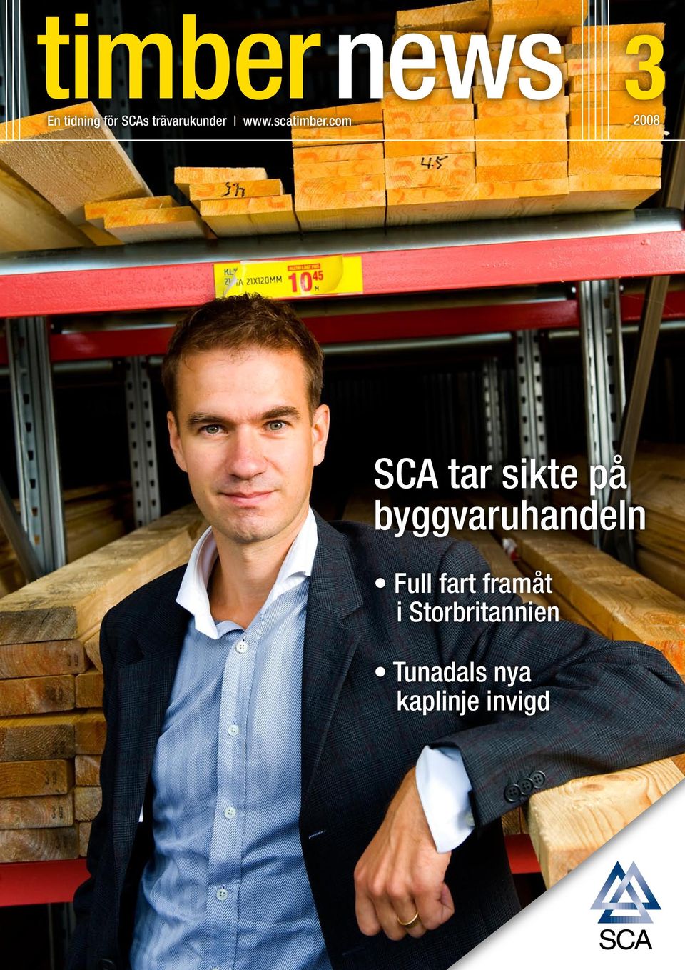 com 32008 SCA tar sikte på