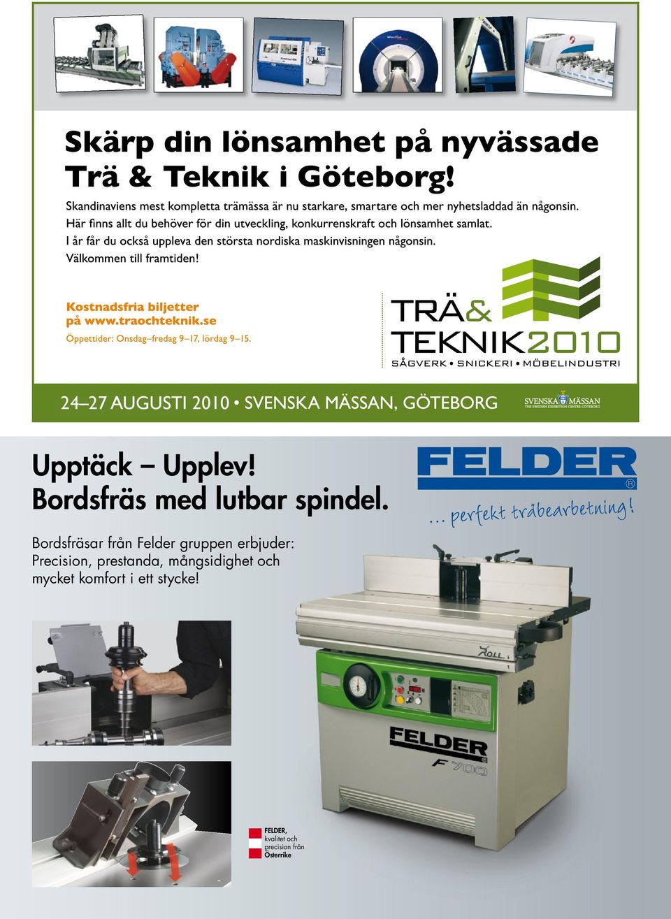 Bordsfräsar från Felder gruppen erbjuder: Precision, prestanda,