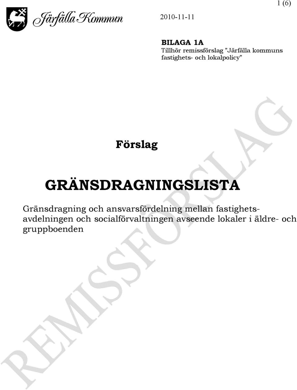 Gränsdragning och ansvarsfördelning mellan