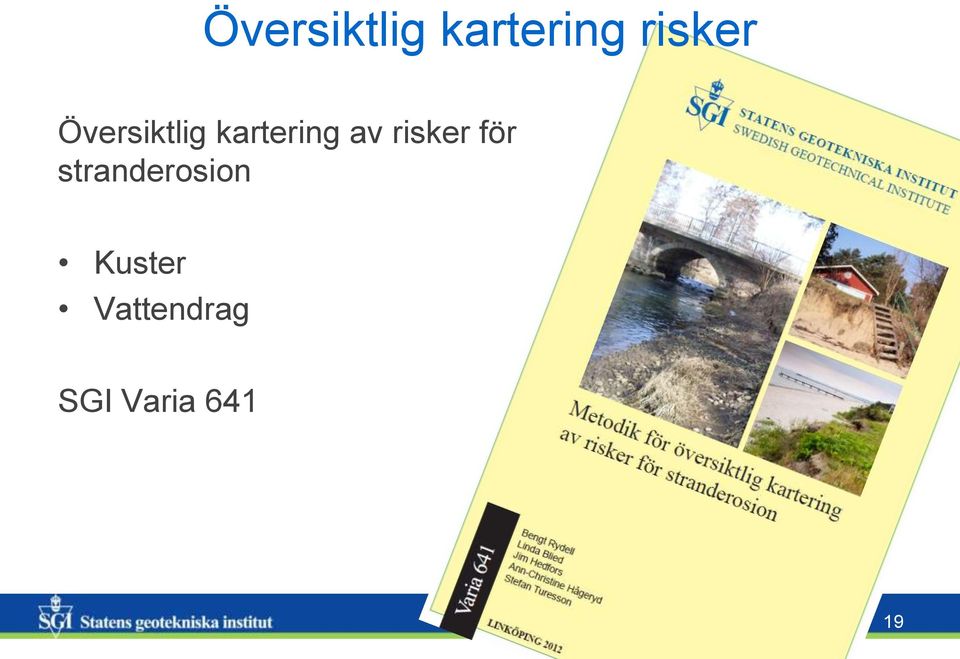 risker för stranderosion