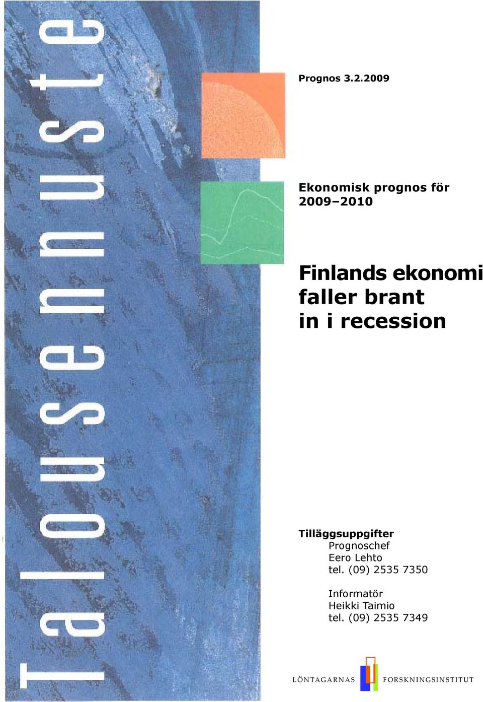Finlands ekonomi faller brant in i recession