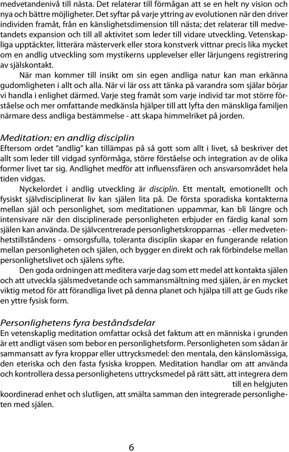 vidare utveckling.