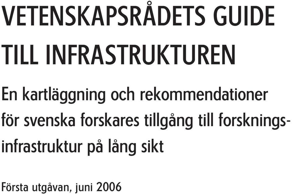 svenska forskares tillgång till
