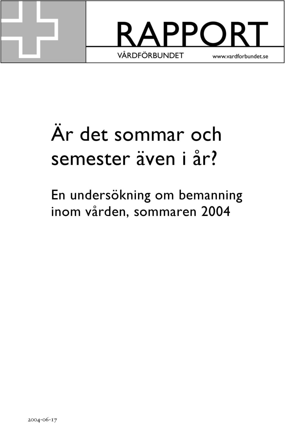 En undersökning om