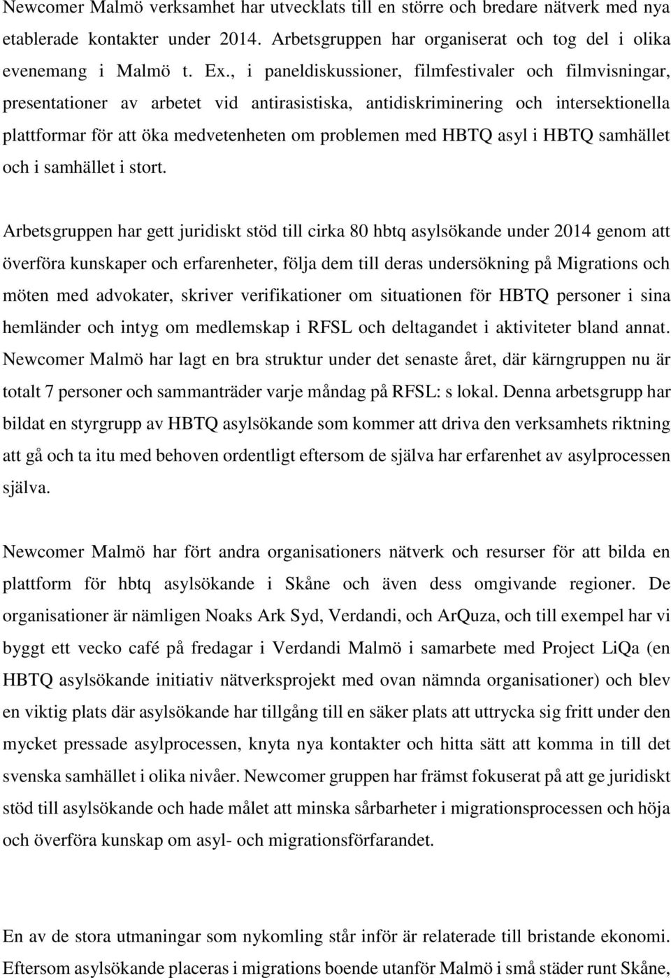 HBTQ asyl i HBTQ samhället och i samhället i stort.