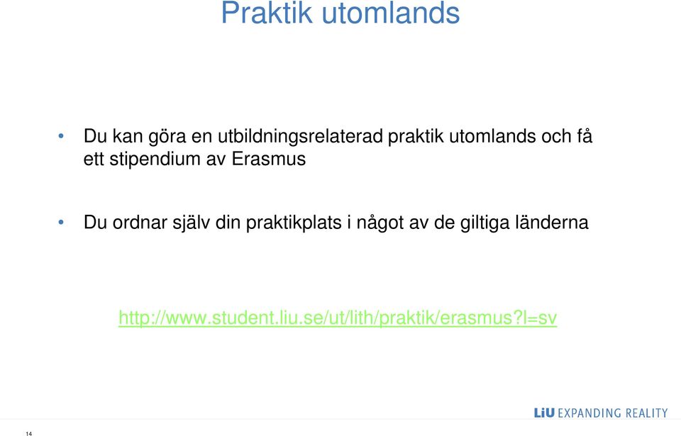 ordnar själv din praktikplats i något av de giltiga
