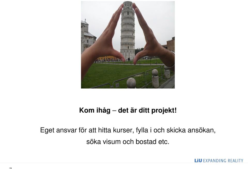 kurser, fylla i och skicka