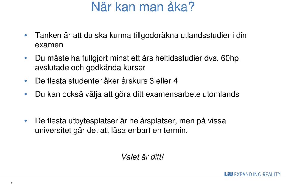 ett års heltidsstudier dvs.