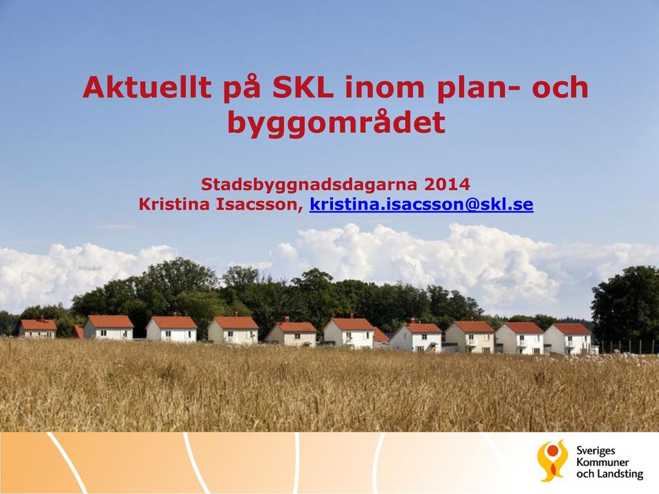 Stadsbyggnadsdagarna 2014
