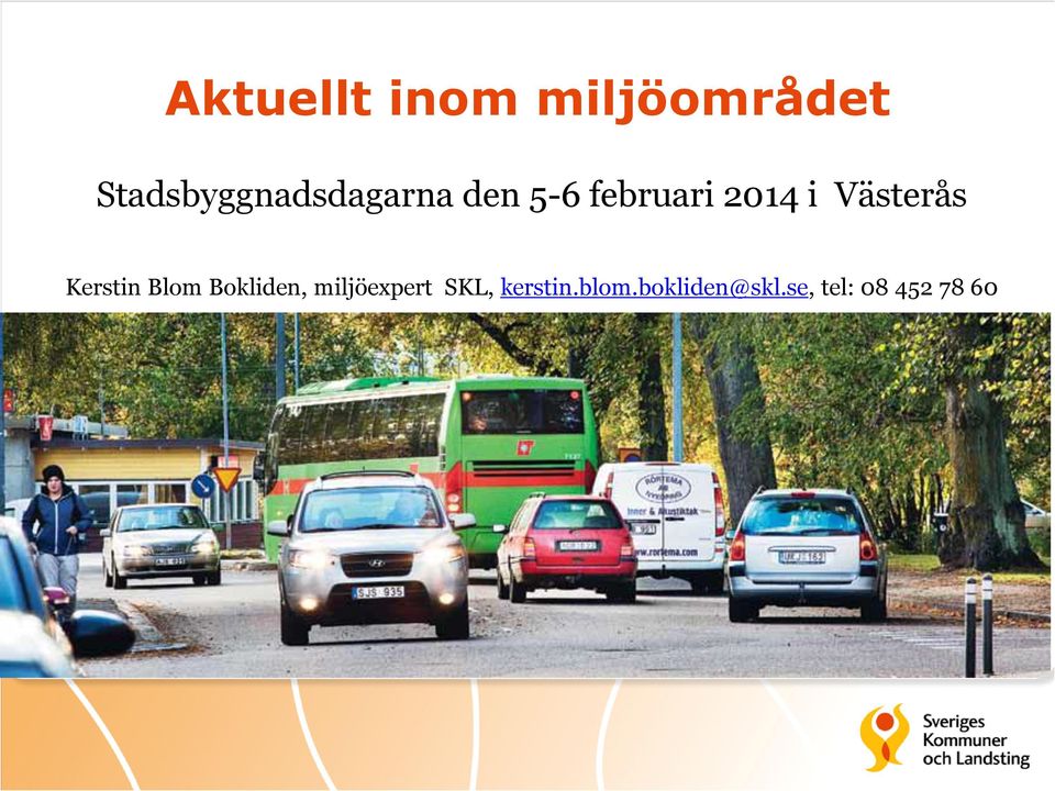 2014 i Västerås Kerstin Blom Bokliden,