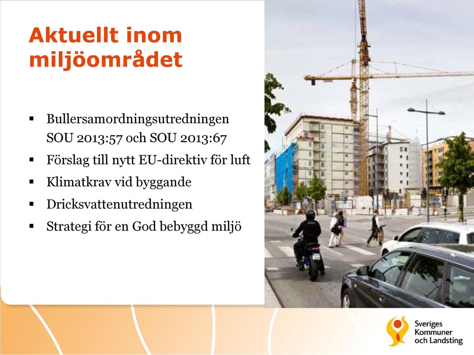 2013:67 Förslag till nytt EU-direktiv för luft