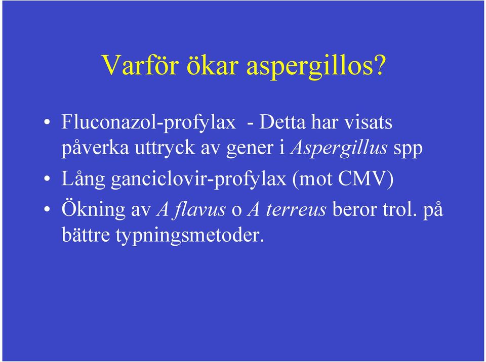 uttryck av gener i Aspergillus spp!