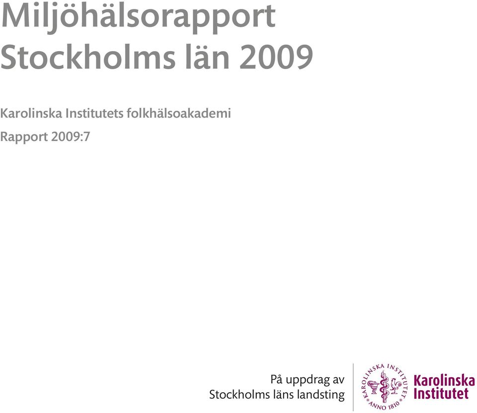 folkhälsoakademi Rapport 2009:7