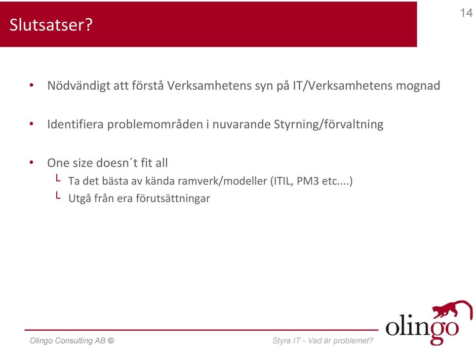 mognad Identifiera problemområden i nuvarande