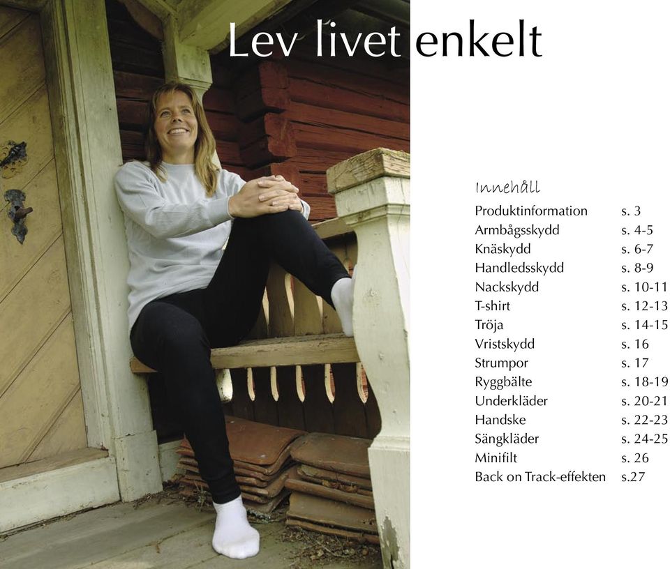 12-13 Tröja s. 14-15 Vristskydd s. 16 Strumpor s. 17 Ryggbälte s.