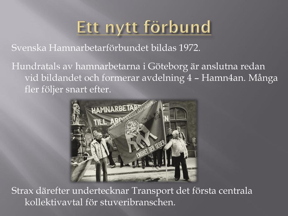 bildandet och formerar avdelning 4 Hamn4an.