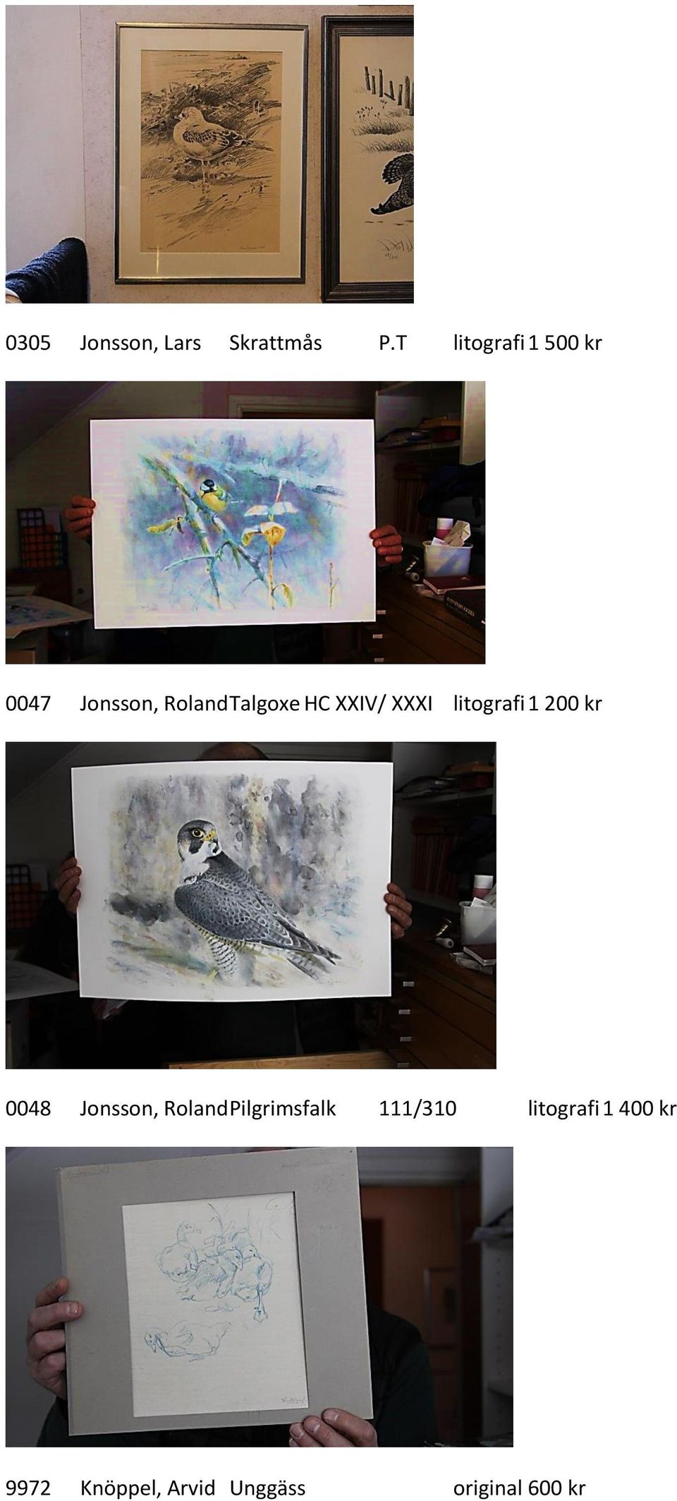 XXIV/ XXXI litografi 1 200 kr 0048 Jonsson, Roland