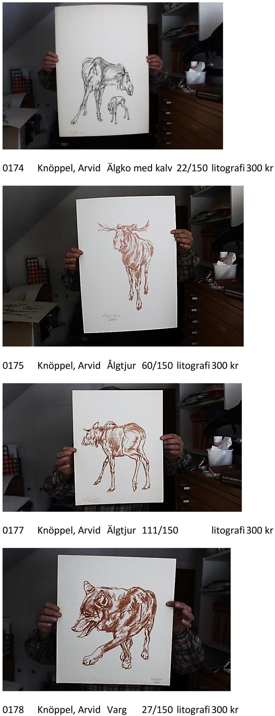 300 kr 0177 Knöppel, Arvid Älgtjur 111/150 litografi