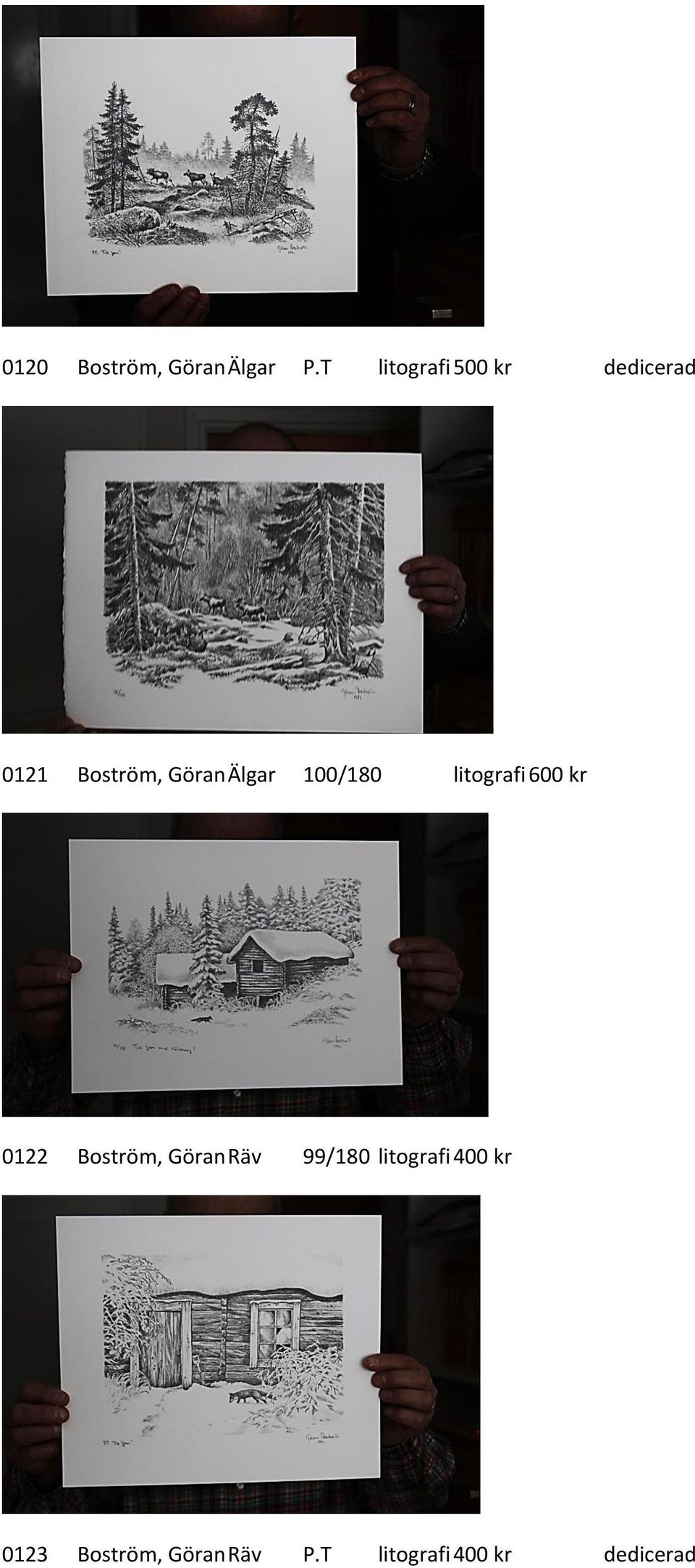Älgar 100/180 litografi 600 kr 0122 Boström, Göran