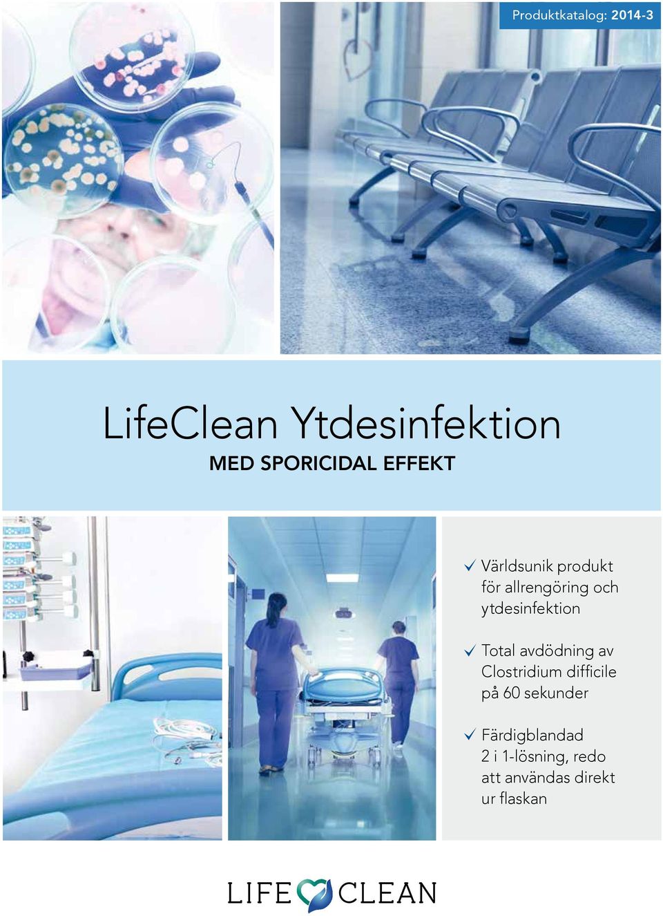 ytdesinfektion Total avdödning av Clostridium difficile på 60