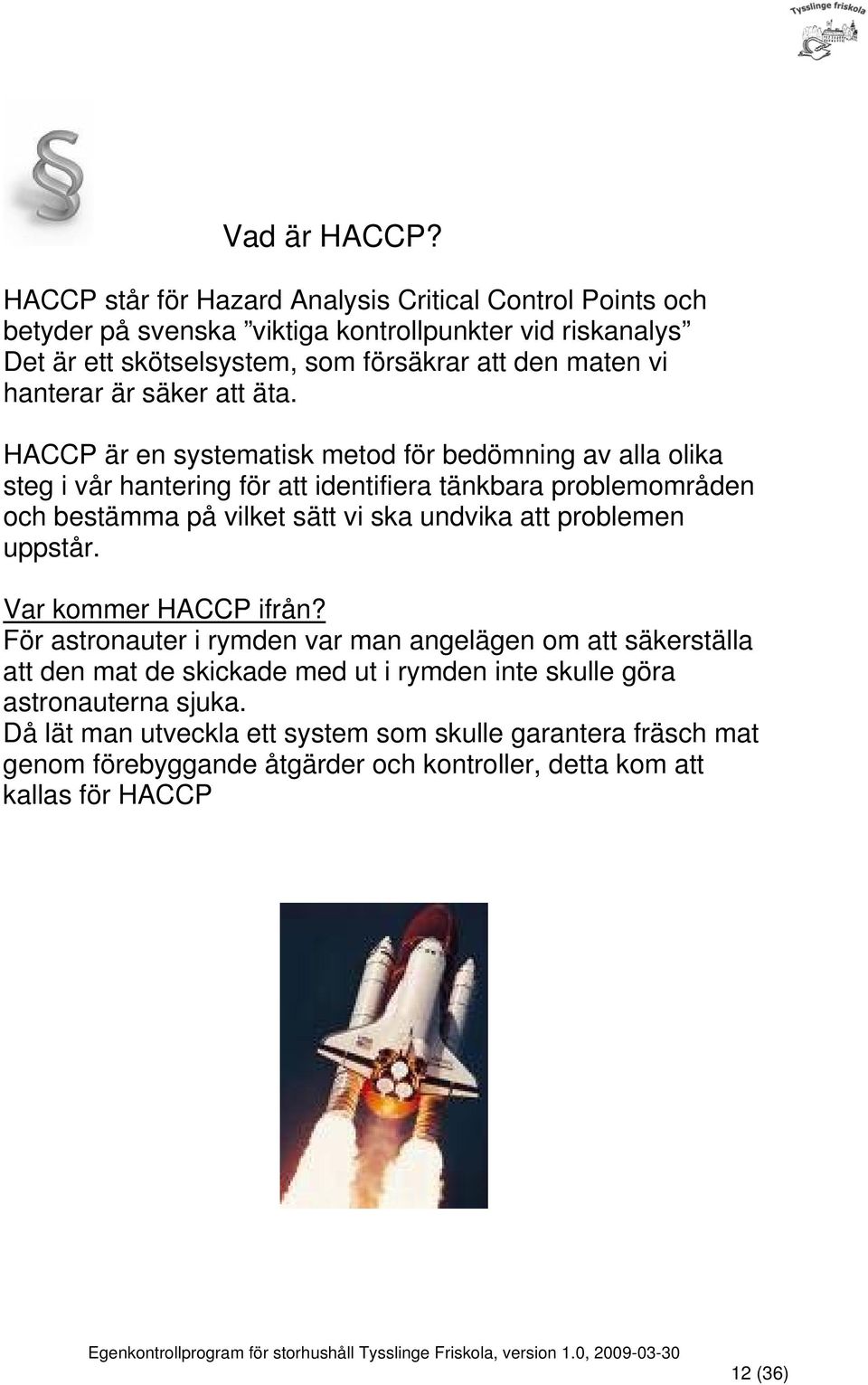 hanterar är säker att äta.