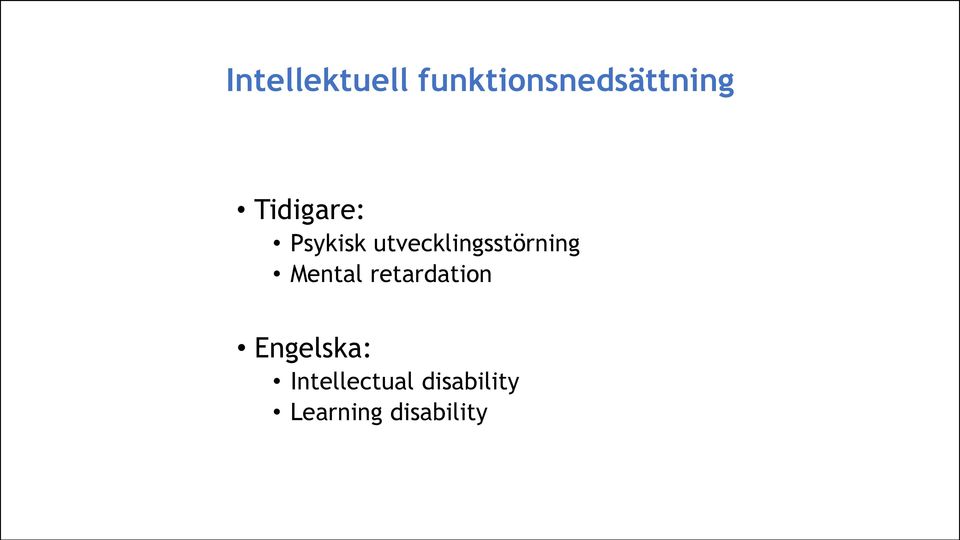 utvecklingsstörning Mental