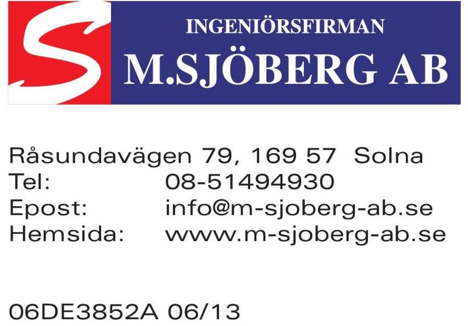 Epost: info@m-sjoberg-ab.