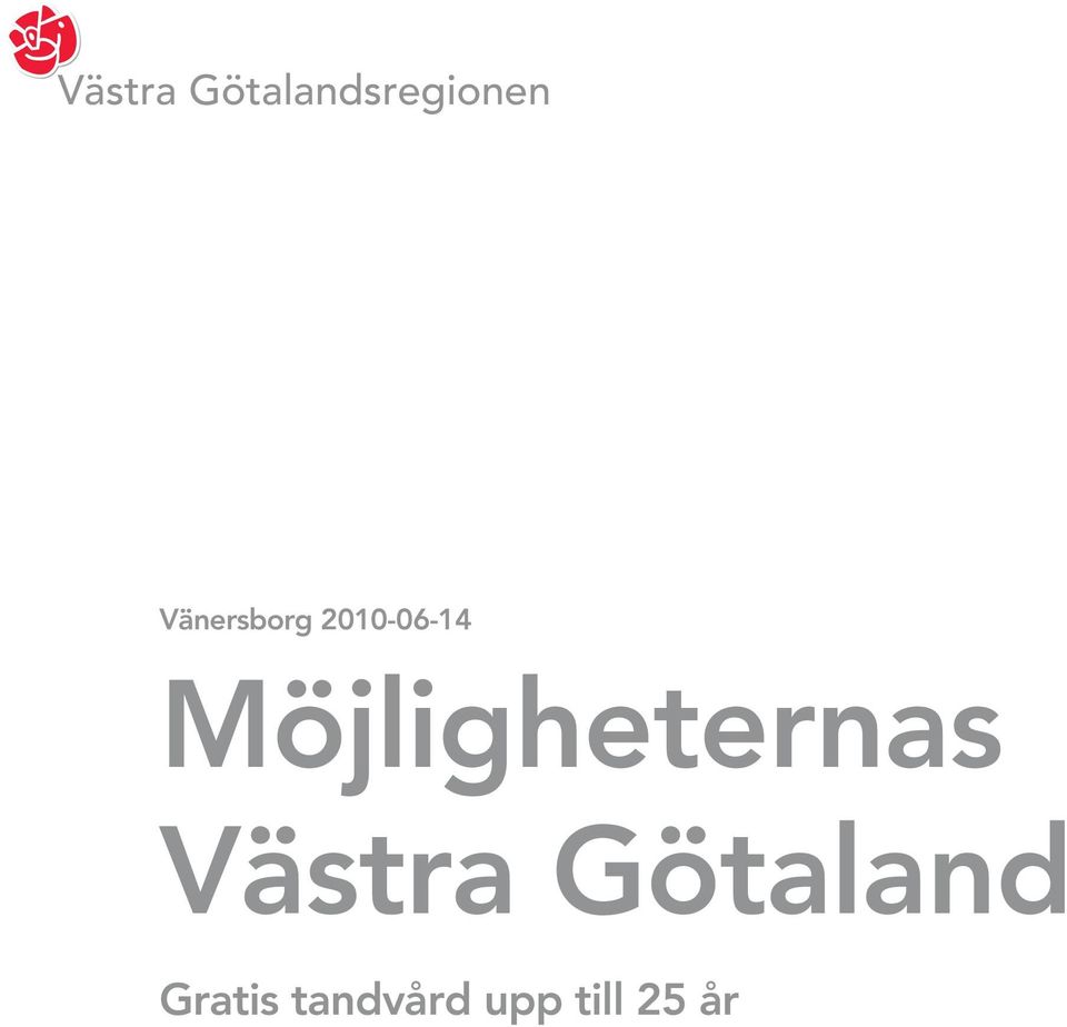 Möjligheternas Västra