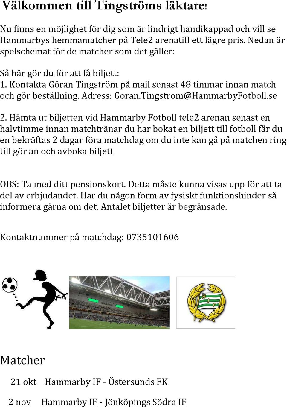 Tingstrom@HammarbyFotboll.se 2.