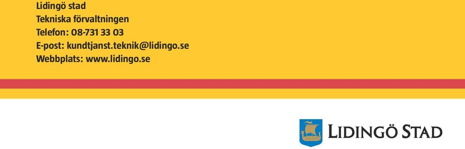 33 03 E-post: kundtjanst.
