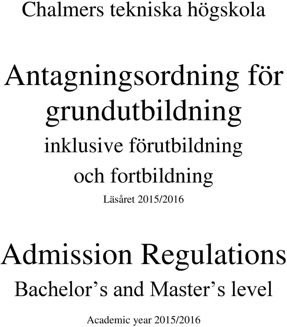 fortbildning Läsåret 2015/2016 Admission