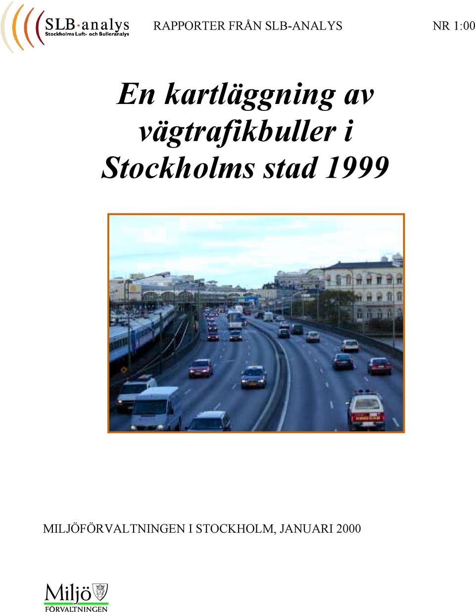 vägtrafikbuller i Stockholms stad