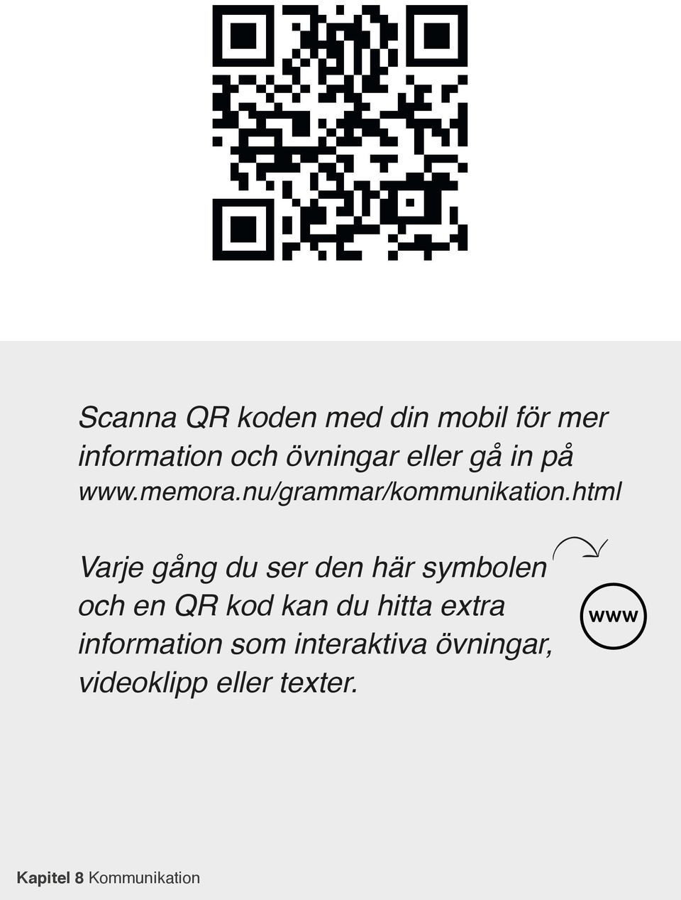 html Varje gång du ser den här symbolen och en QR kod kan du