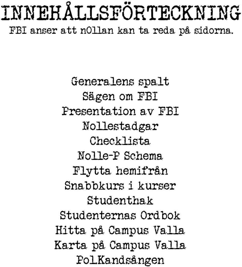 Checklista Nolle-P Schema Flytta hemifrån Snabbkurs i kurser