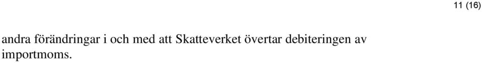 Skatteverket övertar