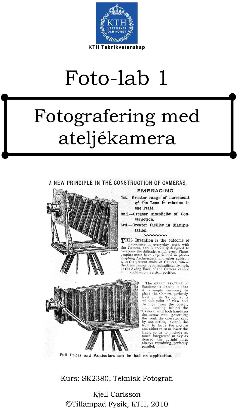 Kurs: SK2380, Teknisk Fotografi