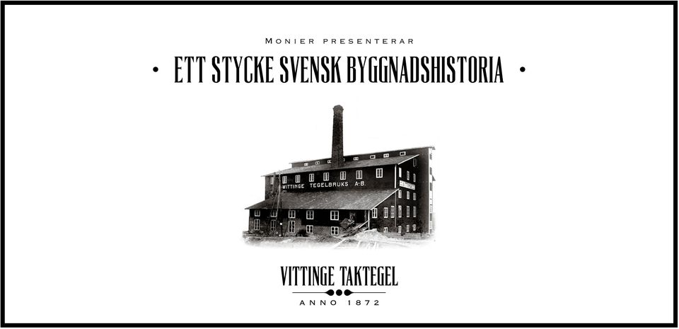 ETT STYCKE