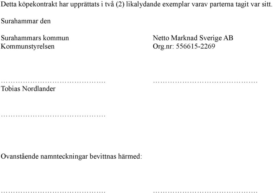 Surahammar den Surahammars kommun Netto Marknad Sverige AB