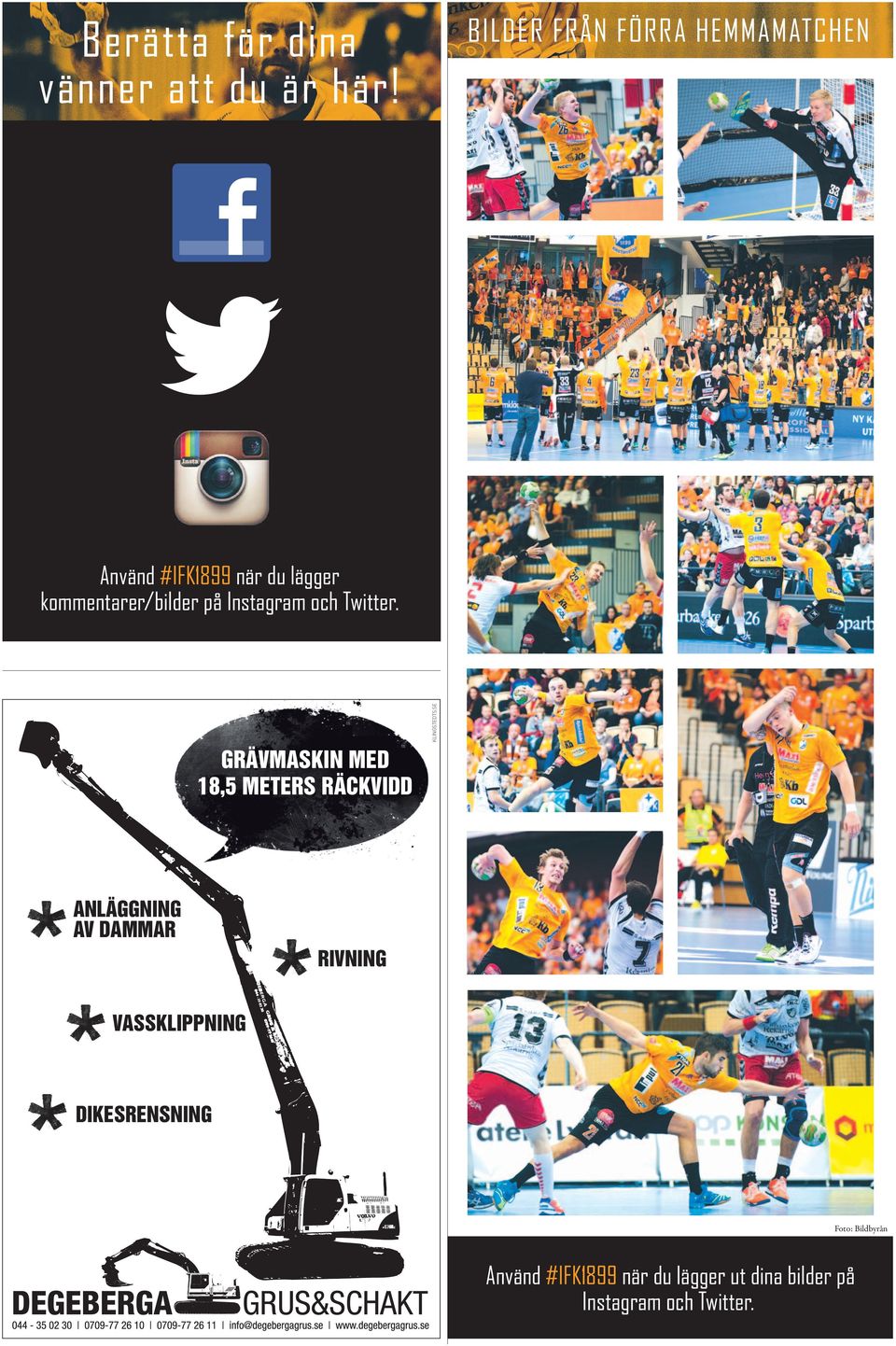 Instagram och Twitter. GRÄVMASKIN MED 18,5 METERS RÄCKVIDD KLINGSTEDTS.